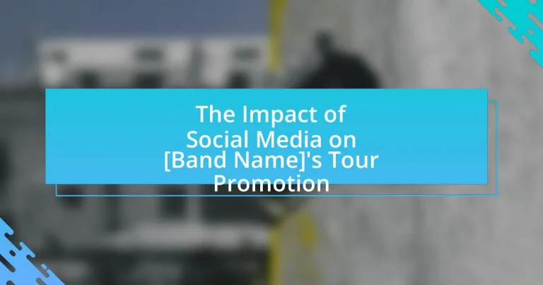 The Impact of Social Media on [Band Name]’s Tour Promotion