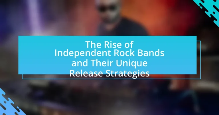 The Rise of Independent Rock Bands and Their Unique Release Strategies