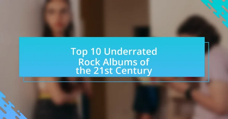 Top 10 Underrated Rock Albums of the 21st Century
